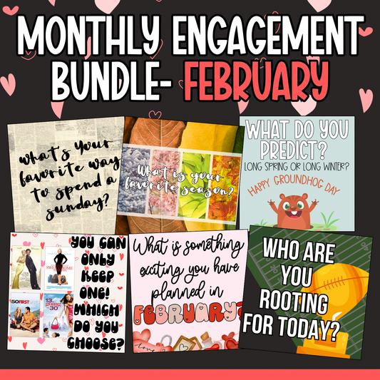 Monthly Engagement Bundle- February