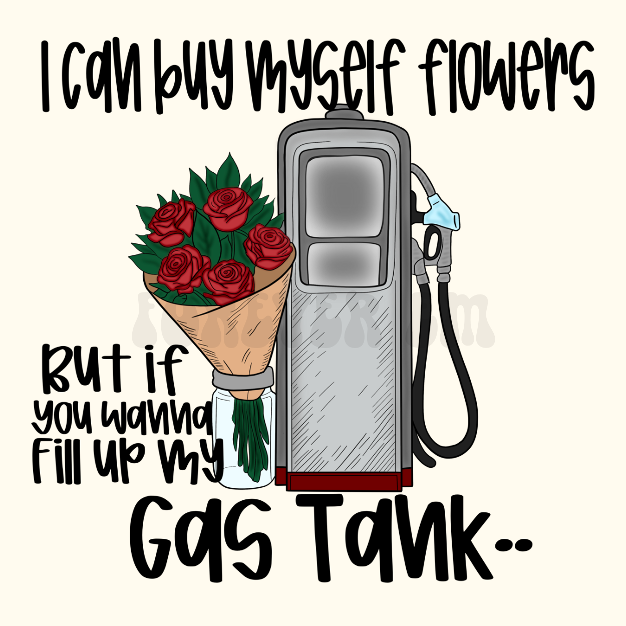 If you wanna fill up my gas tank png