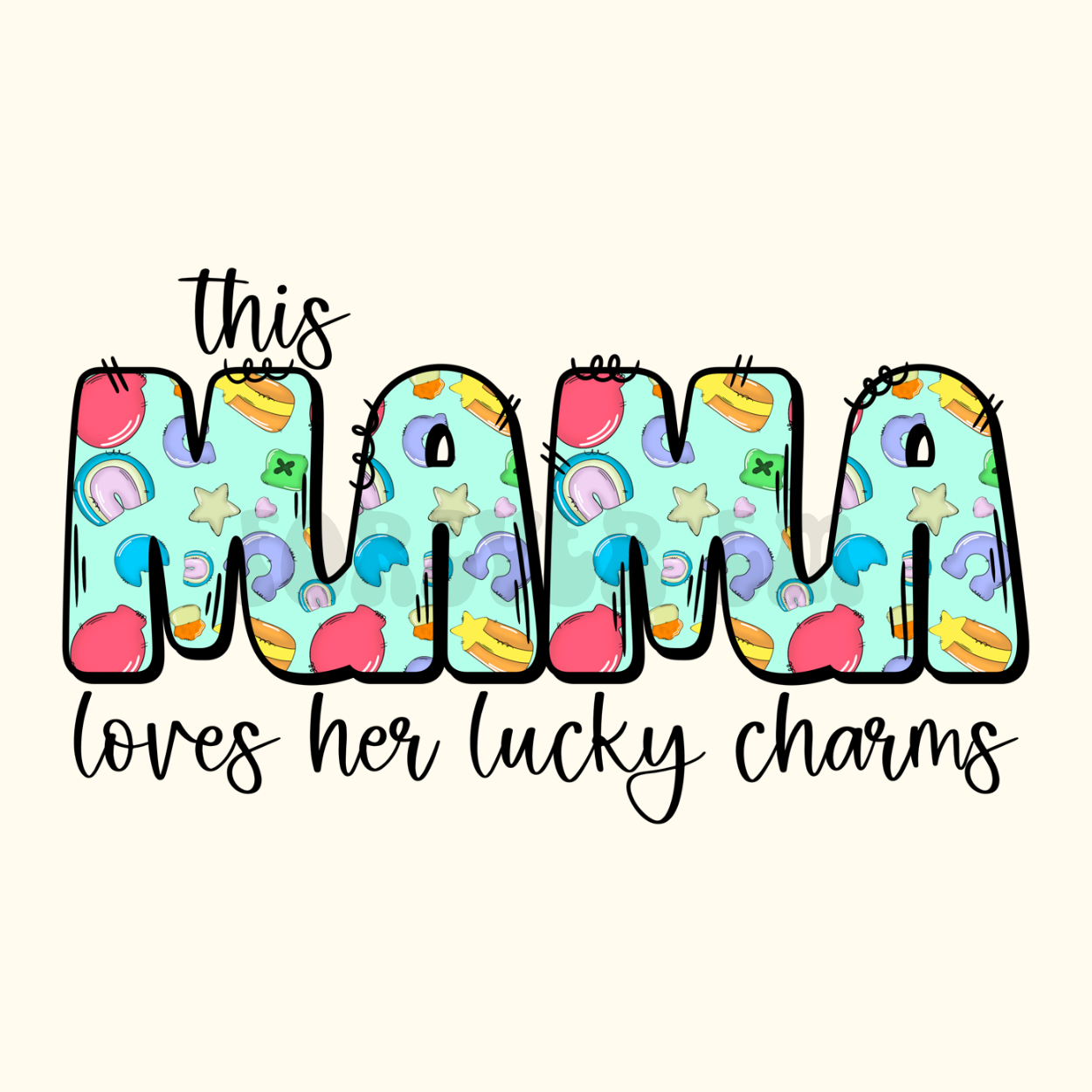 This Mama Loves her lucky charms