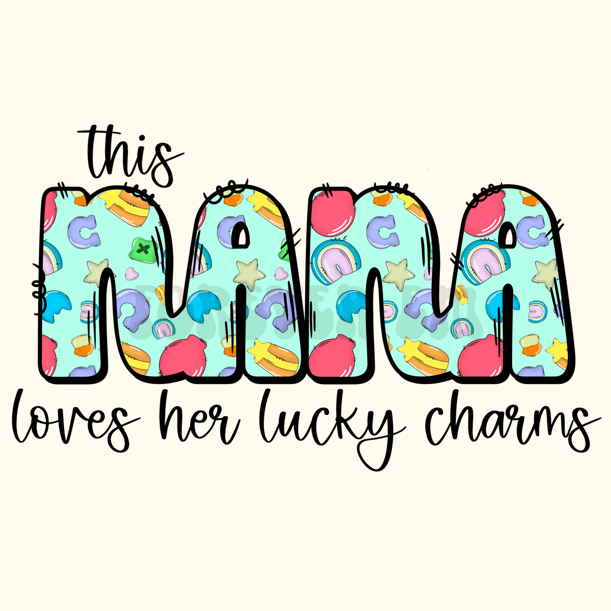 This Nana Loves her lucky charms